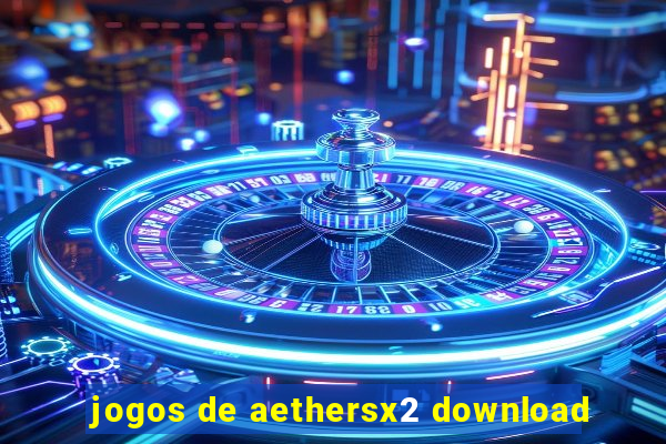 jogos de aethersx2 download